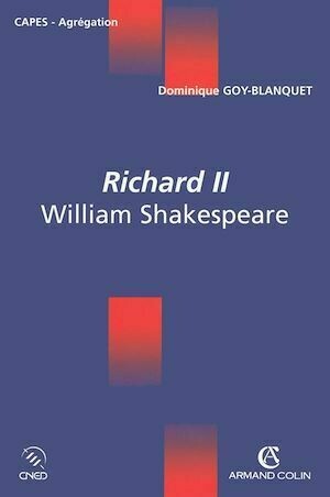 Richard II - Dominique Goy-Blanquet - Armand Colin