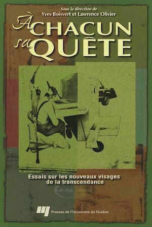 À chacun sa quête - Yves Boisvert - Presses de l'Université du Québec