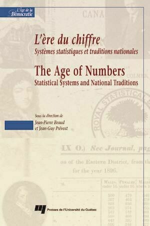 L'ère du chiffre / The Age of Numbers - Jean-Pierre Beaud - Presses de l'Université du Québec