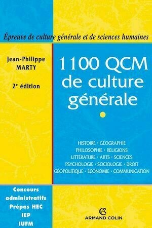 1100 QCM de culture générale - Jean-Philippe Marty - Armand Colin