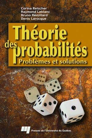 Théorie des probabilités - Raymond Leblanc - Presses de l'Université du Québec