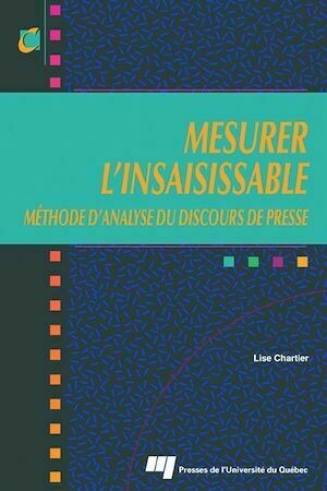 Mesurer l'insaisissable - Lise Chartier - Presses de l'Université du Québec