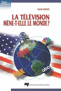 La télévision mène-t-elle le monde ?