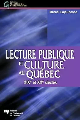 Lecture publique et culture au Québec