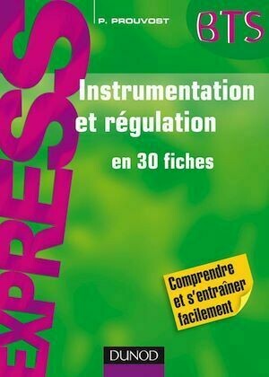 Instrumentation et régulation - Patrick Prouvost - Dunod