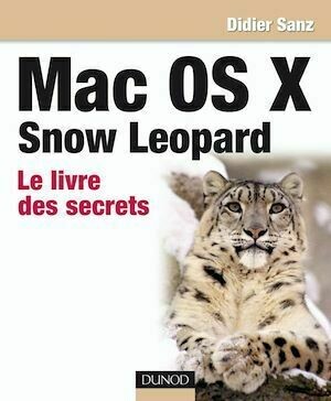 Mac OS X Snow Leopard - Didier Sanz - Dunod