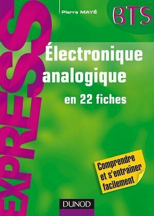 Electronique analogique - Pierre Mayé - Dunod