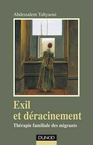 Exil et déracinement - Abdessalem Yahyaoui - Dunod