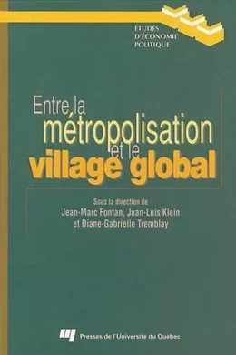 Entre la métropolisation et le village global