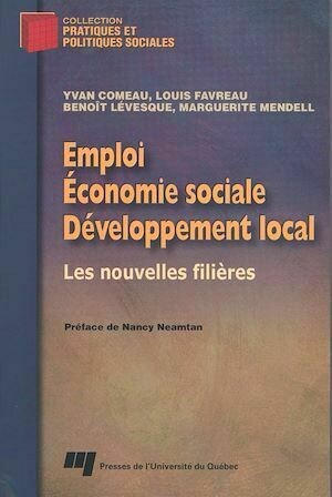 Emploi, économie sociale et développement local - Yvan Comeau - Presses de l'Université du Québec
