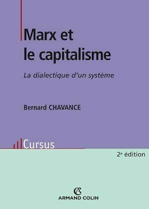Marx et le capitalisme - Bernard Chavance - Armand Colin