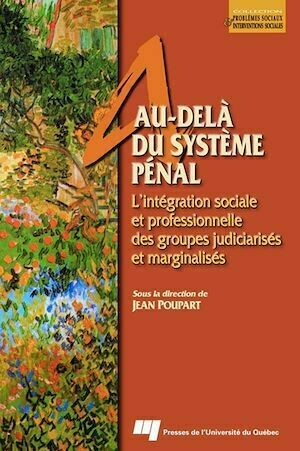 Au-delà du système pénal - Jean Poupart - Presses de l'Université du Québec