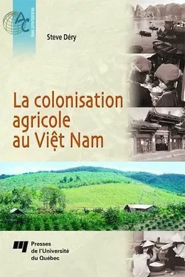 La colonisation agricole au Viêt Nam
