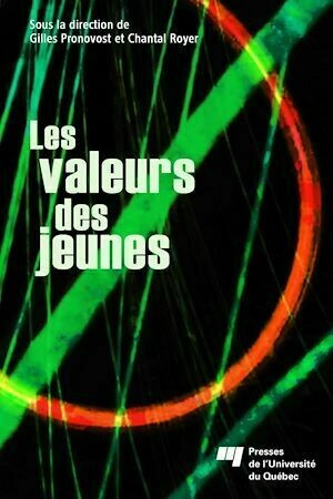 Les valeurs des jeunes - Gilles Pronovost - Presses de l'Université du Québec