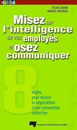 Misez sur l'intelligence de vos employés et osez communiquer