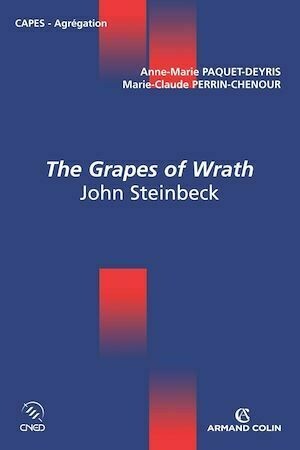 The Grapes of Wrath - Anne-Marie Paquet-Deyris, Marie-Claude Perrin-Chenour - Armand Colin