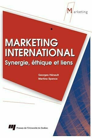 Marketing international - Georges-Maurice Hénault - Presses de l'Université du Québec