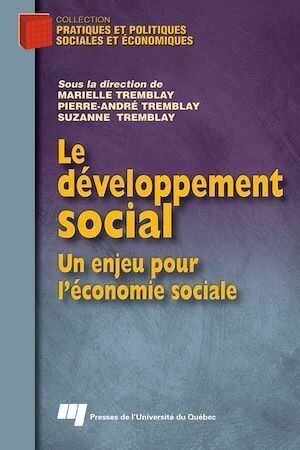 Le développement social - Marielle Tremblay - Presses de l'Université du Québec
