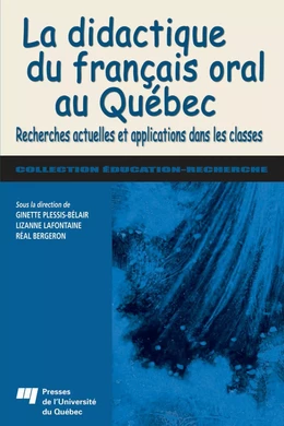 La didactique du français oral au Québec