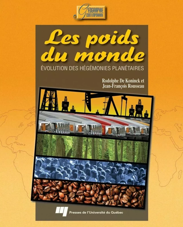 Les poids du monde - Rodolphe de Koninck, Jean-François Rousseau - Presses de l'Université du Québec