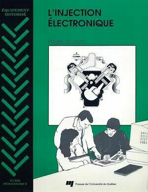 L'injection électronique - Pierre Gagné, Marc Fortin - Presses de l'Université du Québec