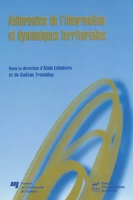 Autoroutes de l'information et dynamiques territoriales