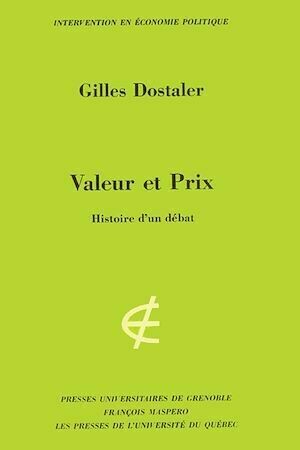 Valeur et prix - Gilles Dostaler - Presses de l'Université du Québec