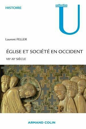 Église et société en Occident - Laurent Feller - Armand Colin