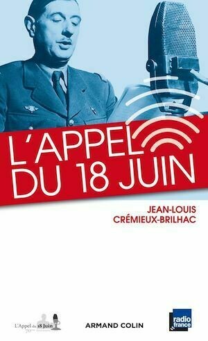 L'Appel du 18 juin - Jean-Louis Crémieux-Brilhac - Armand Colin