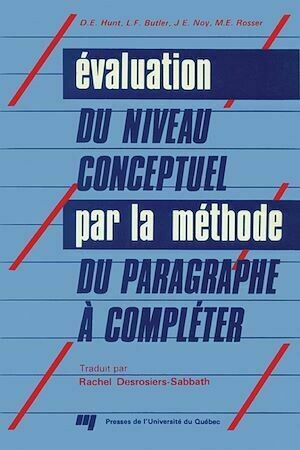 Évaluation du niveau conceptuel par la méthode du paragraphe à compléter - Rachel Desrosiers - Presses de l'Université du Québec