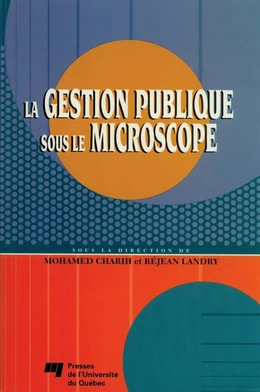 La gestion publique sous le microscope