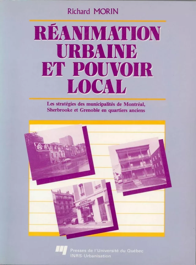 Réanimation urbaine et pouvoir local - Richard Morin - Presses de l'Université du Québec