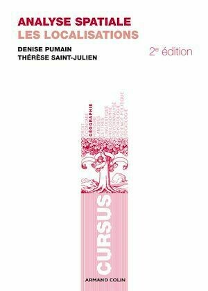 Analyse spatiale - Denise Pumain, Thérèse Saint-Julien - Armand Colin