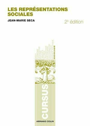 Les représentations sociales - Jean-Marie Seca - Armand Colin