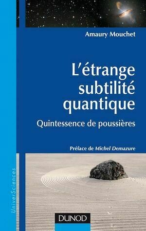 L'étrange subtilité quantique - Amaury Mouchet - Dunod