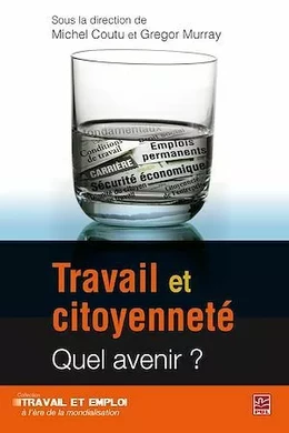 Travail et citoyenneté : Quel avenir?