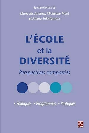 L'école et la diversité : Perspectives comparées - Collectif Collectif - PUL Diffusion