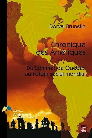 Chronique des Amériques - Dorval Dorval Brunelle - PUL Diffusion