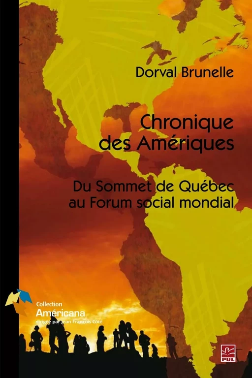 Chronique des Amériques - Dorval Brunelle - PUL Diffusion