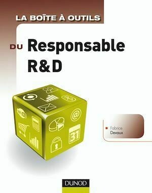 La Boîte à outils du responsable R&D - Fabrice Devaux - Dunod