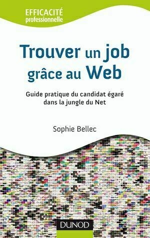 Trouver un job grâce au Web 2.0 - Sophie Bellec - Dunod