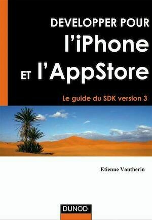 Développer pour l'iPhone et l'iPad - Etienne Vautherin - Dunod