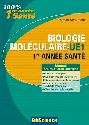 Biologie moléculaire-UE1, 1re année Santé - Simon Beaumont - Ediscience