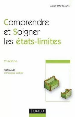 Comprendre et soigner les états-limites - 2e édition