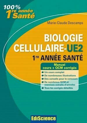 Biologie cellulaire-UE2, 1re année Santé - Marie-Claude Descamps - Dunod