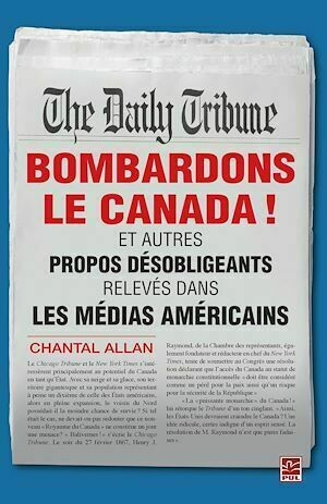 Bombardons le Canada! - Chantal Chantal Allan - PUL Diffusion