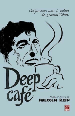 Deep Café - Malcolm Malcolm Reid - PUL Diffusion