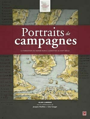 Portraits de campagnes - Alain Alain Laberge - Presses de l'Université Laval