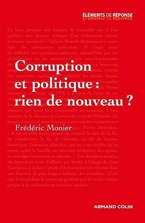 Corruption et politique : rien de nouveau ? - Frédéric Monier - Armand Colin