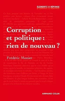 Corruption et politique : rien de nouveau ?